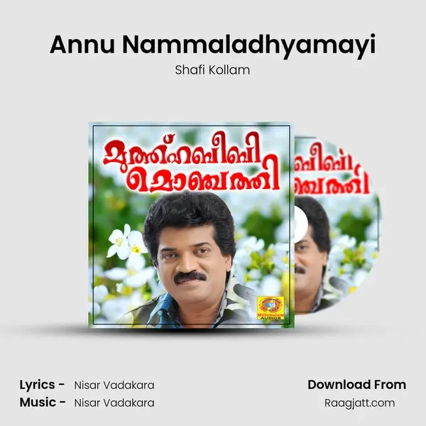 Annu Nammaladhyamayi - Shafi Kollam album cover 