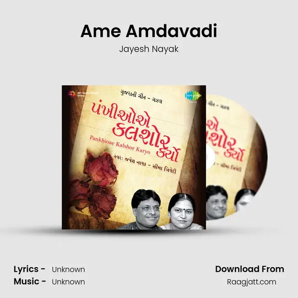 Ame Amdavadi - Jayesh Nayak album cover 