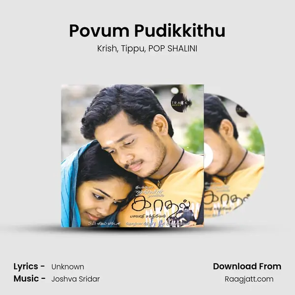 Povum Pudikkithu mp3 song