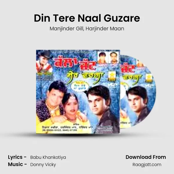 Din Tere Naal Guzare mp3 song