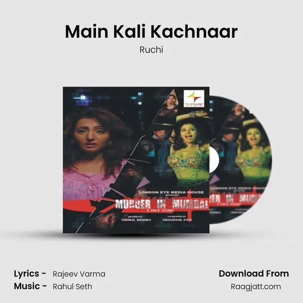 Main Kali Kachnaar mp3 song