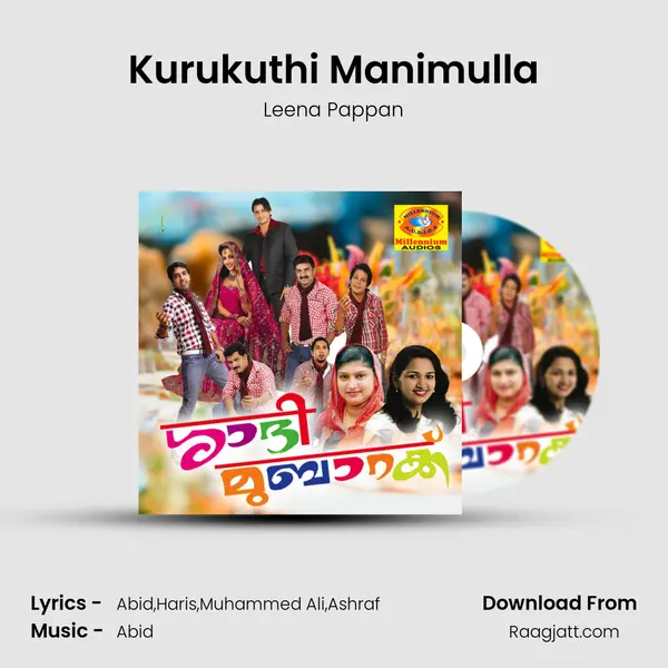 Kurukuthi Manimulla mp3 song