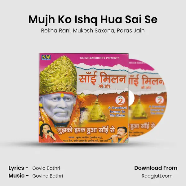 Mujh Ko Ishq Hua Sai Se mp3 song