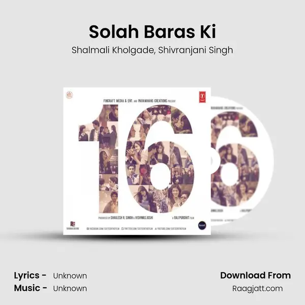 Solah Baras Ki - Shalmali Kholgade album cover 