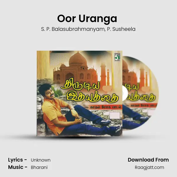 Oor Uranga (From Partha Parvayil) mp3 song