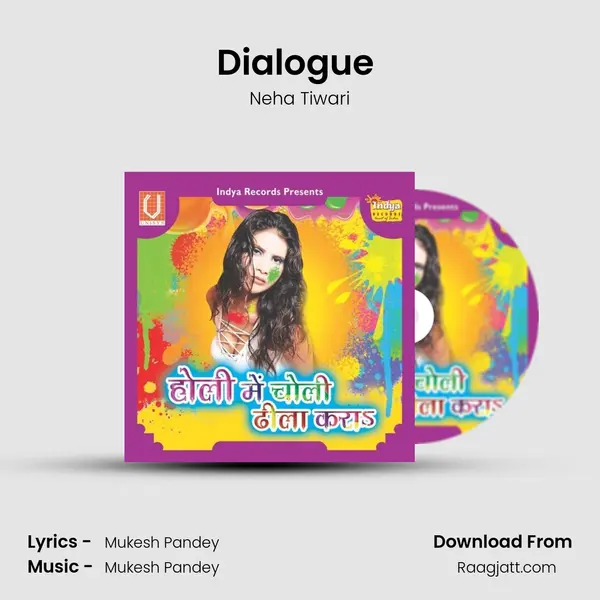 Dialogue (Holi) - Neha Tiwari album cover 