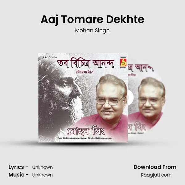 Aaj Tomare Dekhte - Mohan Singh album cover 