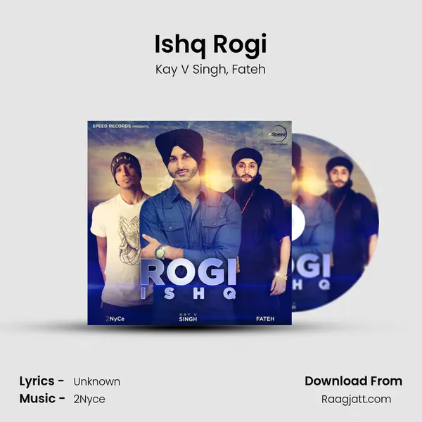 Ishq Rogi - Kay V Singh album cover 