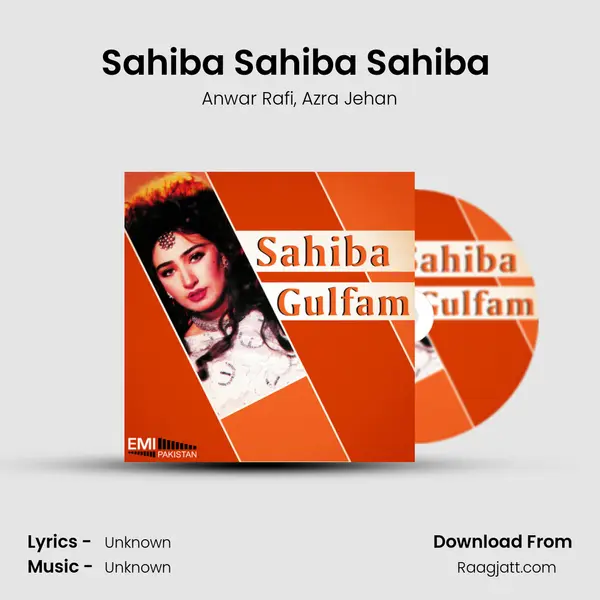 Sahiba Sahiba Sahiba (from Sahiba) mp3 song