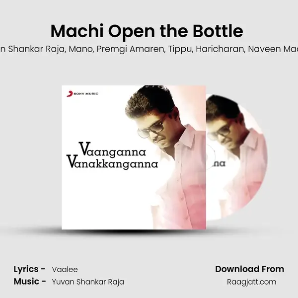 Machi Open the Bottle (From Mankatha Full Album) mp3 song