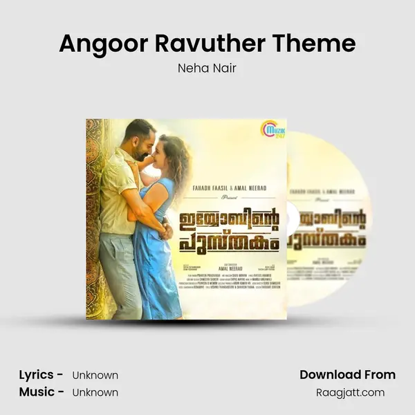 Angoor Ravuther Theme mp3 song