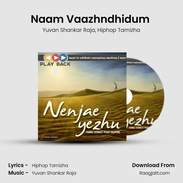 Naam Vaazhndhidum (From 