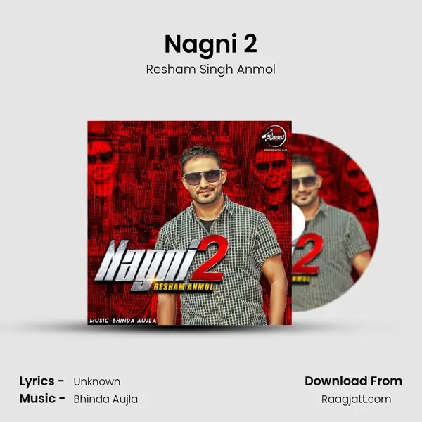 Nagni 2 mp3 song