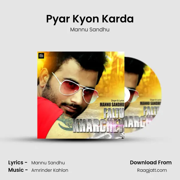 Pyar Kyon Karda - Mannu Sandhu album cover 