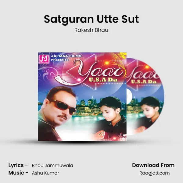 Satguran Utte Sut mp3 song