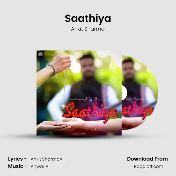 Saathiya - Ankit Sharma album cover 