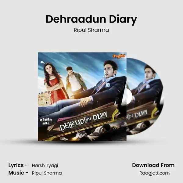 Dehraadun Diary - Ripul Sharma album cover 