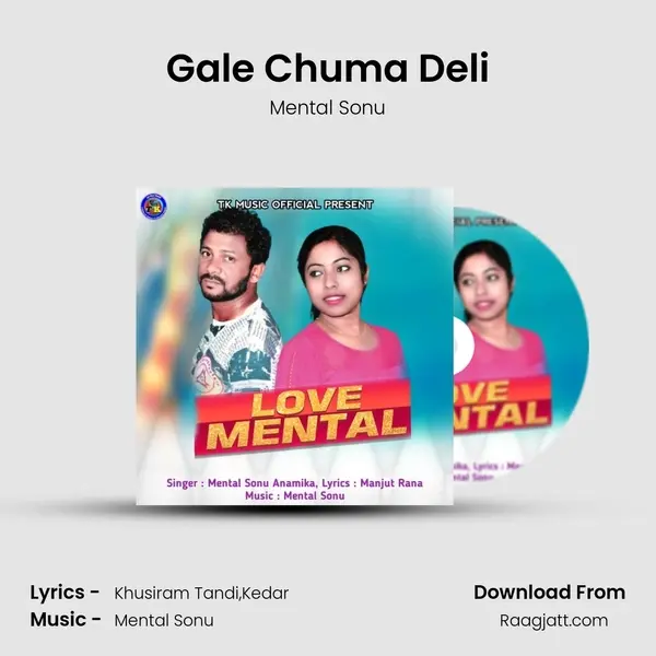 Gale Chuma Deli - Mental Sonu album cover 