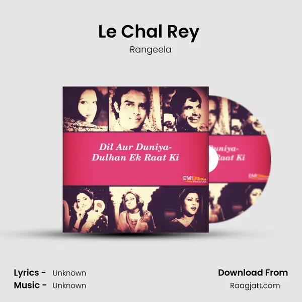 Le Chal Rey (From 