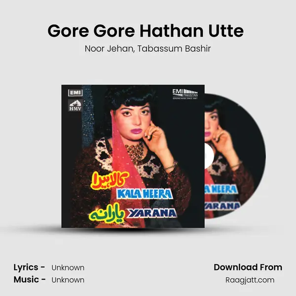 Gore Gore Hathan Utte (From Kala Heera) mp3 song