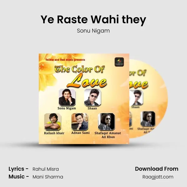 Ye Raste Wahi they - Sonu Nigam album cover 