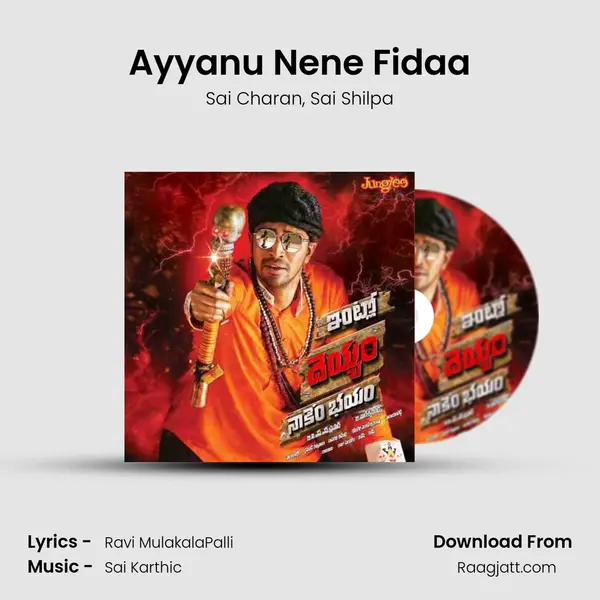 Ayyanu Nene Fidaa mp3 song