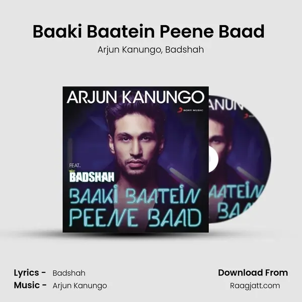 Baaki Baatein Peene Baad (Shots) mp3 song