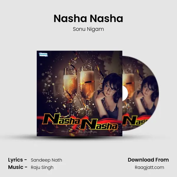 Nasha Nasha mp3 song