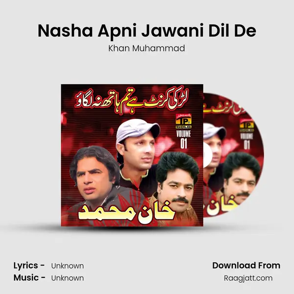 Nasha Apni Jawani Dil De - Khan Muhammad album cover 