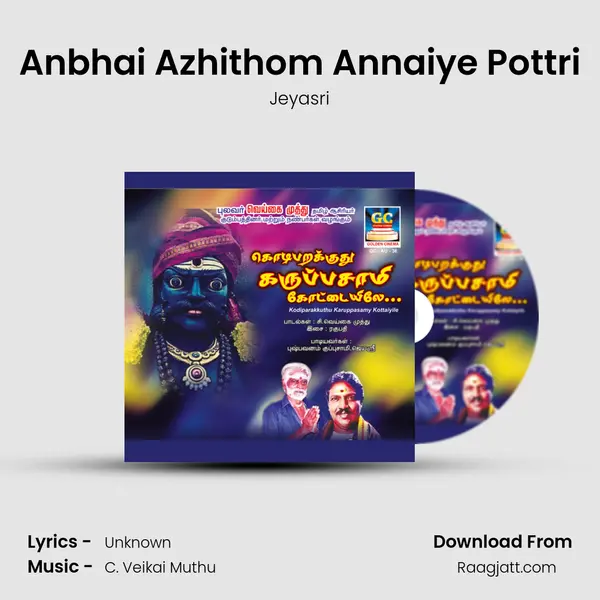 Anbhai Azhithom Annaiye Pottri - Jeyasri album cover 