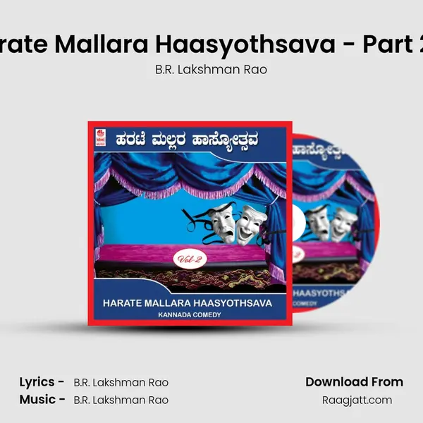 Harate Mallara Haasyothsava - Part 2 - (B) - B.R. Lakshman Rao album cover 