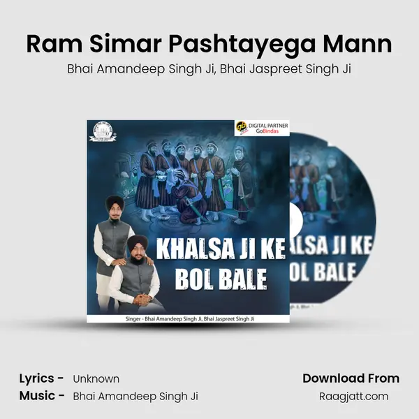 Ram Simar Pashtayega Mann - Bhai Amandeep Singh Ji album cover 