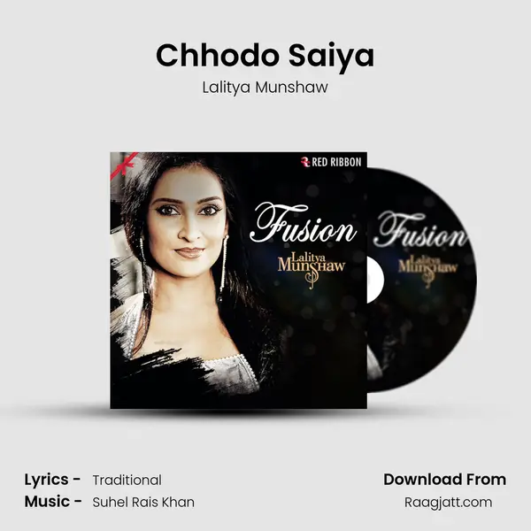 Chhodo Saiya - Lalitya Munshaw album cover 