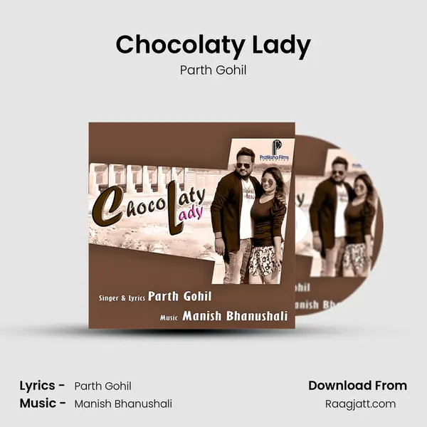 Chocolaty Lady - Parth Gohil album cover 