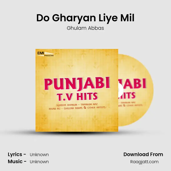 Do Gharyan Liye Mil - Ghulam Abbas album cover 