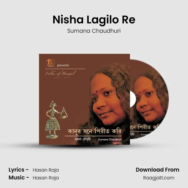 Nisha Lagilo Re - Sumana Chaudhuri album cover 