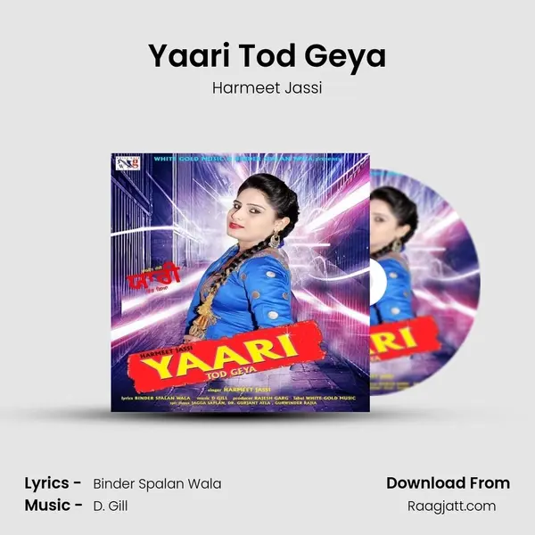 Yaari Tod Geya mp3 song