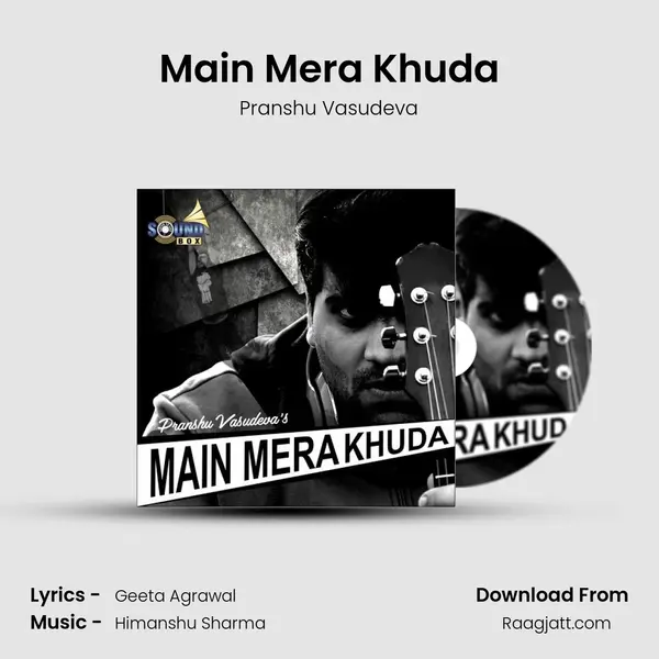 Main Mera Khuda - Pranshu Vasudeva album cover 