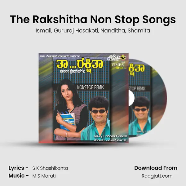 The Rakshitha Non Stop Songs mp3 song