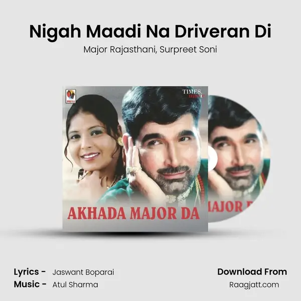 Nigah Maadi Na Driveran Di mp3 song