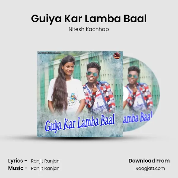 Guiya Kar Lamba Baal mp3 song