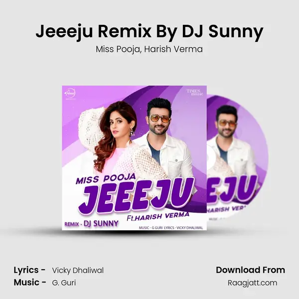 Jeeeju Remix By DJ Sunny - Miss Pooja album cover 