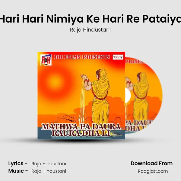 Hari Hari Nimiya Ke Hari Re Pataiya - Raja Hindustani album cover 