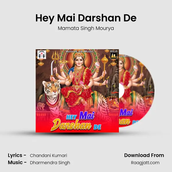 Hey Mai Darshan De - Mamata Singh Mourya album cover 