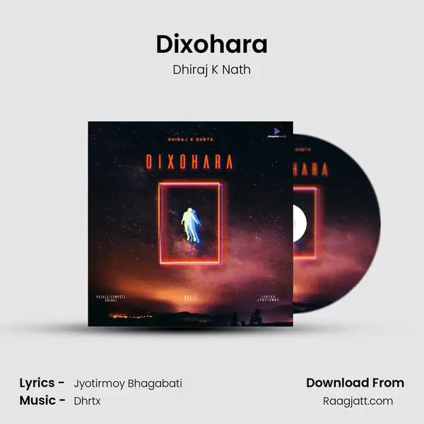 Dixohara - Dhiraj K Nath album cover 