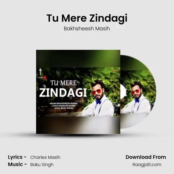 Tu Mere Zindagi - Bakhsheesh Masih album cover 