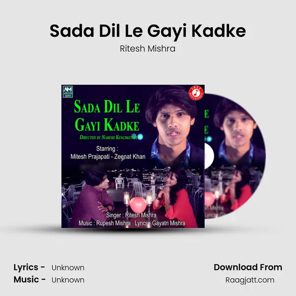 Sada Dil Le Gayi Kadke mp3 song