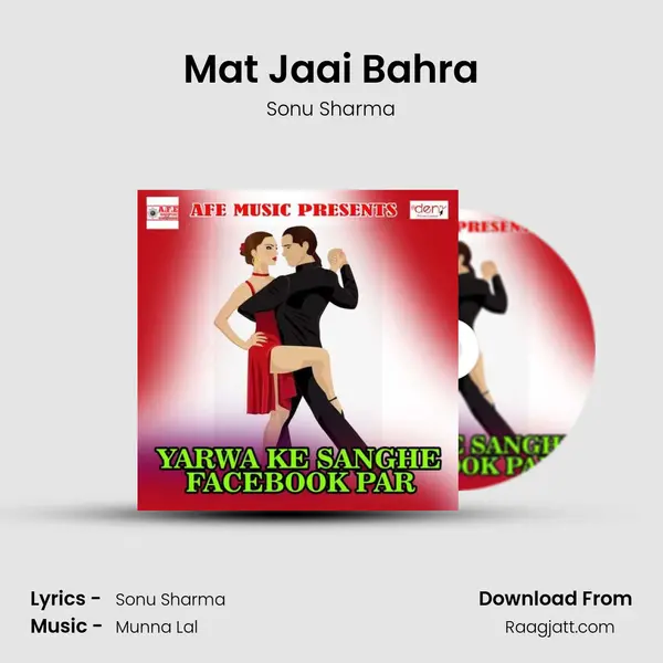 Mat Jaai Bahra mp3 song