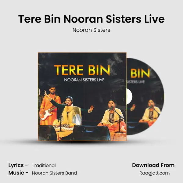 Tere Bin Nooran Sisters Live mp3 song