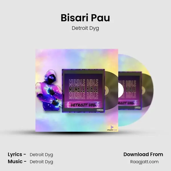 Bisari Pau mp3 song